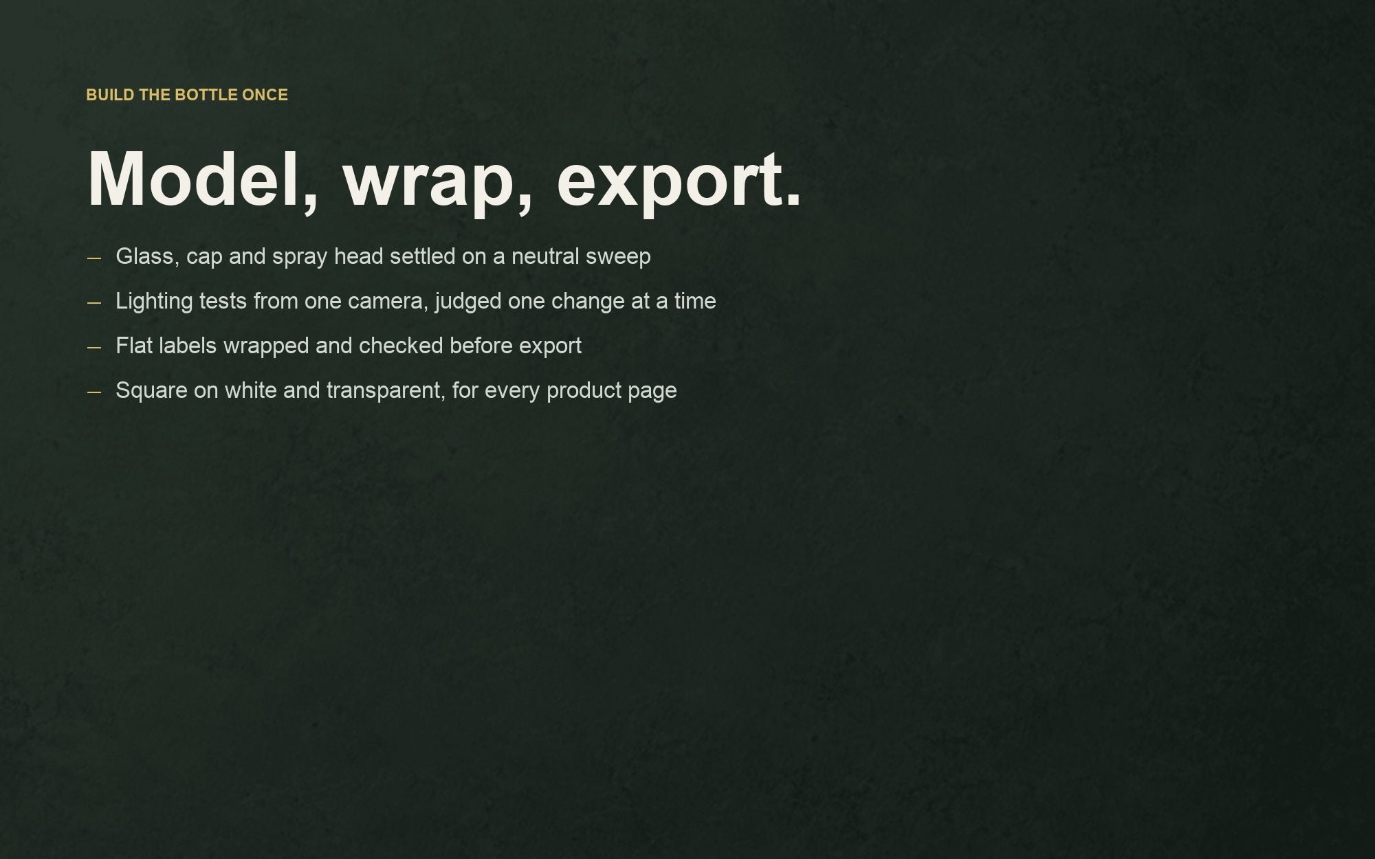 The bottle template: model, wrap the label, export the line